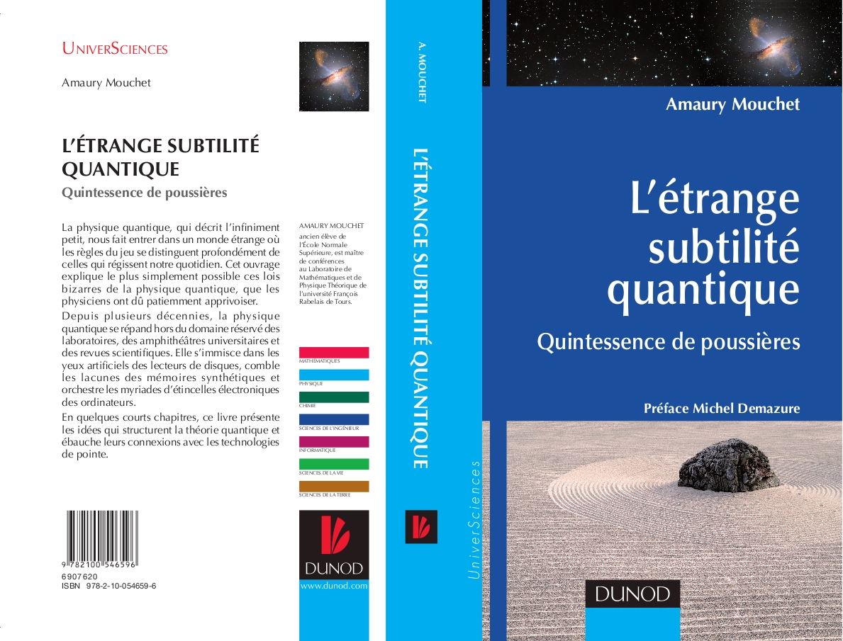 L'�trange subtilit� quantique - Quintessence de poussi�res  (Dunod)